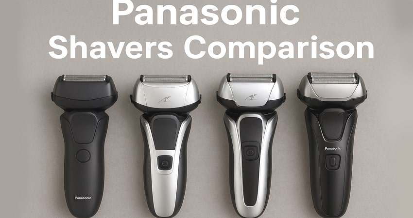 Panasonic Shavers Comparison